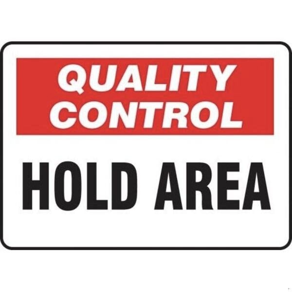 Accuform QUALITY CONTROL SAFETY SIGN HOLD AREA MQTL711XL - main